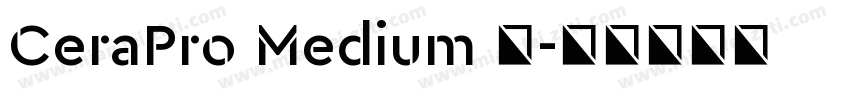 CeraPro Medium 中字体转换